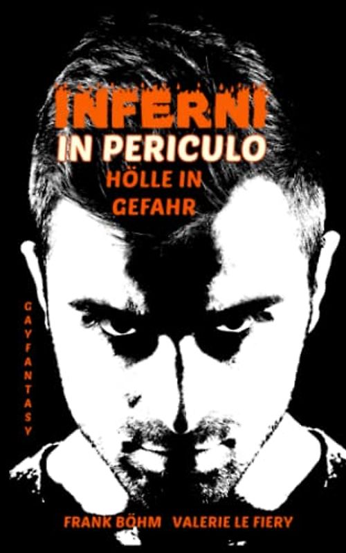 Inferni in Periculo: Hölle in Gefahr (Luzi & Co., Band 9)