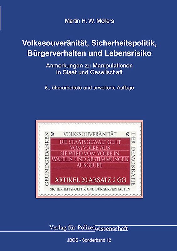 Volkssouveränität, Sicherheitspolitik, Bürgerverhalten und Lebensrisiko