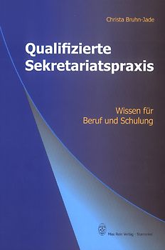 Qualifizierte Sekretariatspraxis