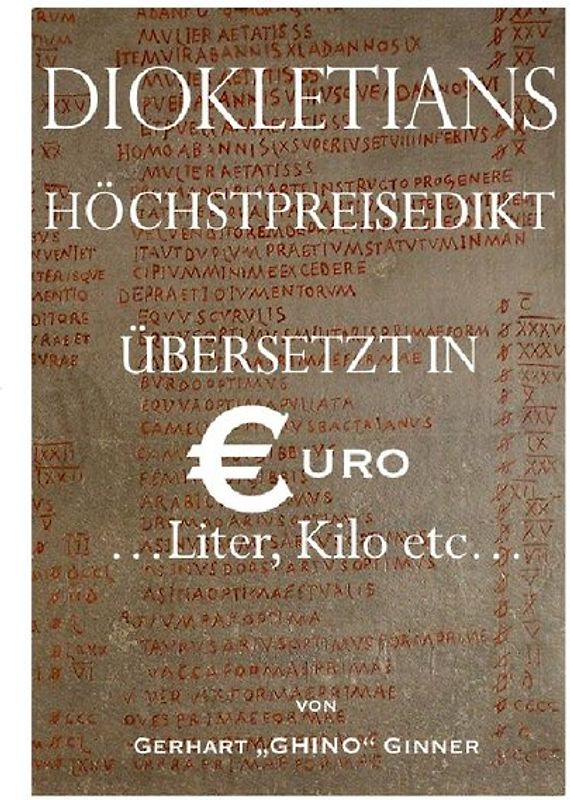 Diokletians Höchstpreisedikt in Euro, Liter & Kilo