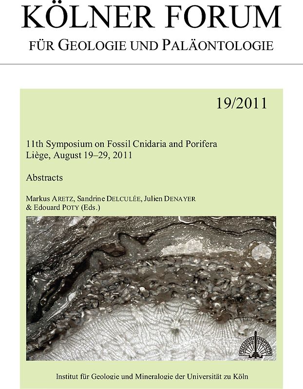 11th Symposium on Fossil Cnidaria and Porifera. Liège, August 19-29, 2011. Abstracts
