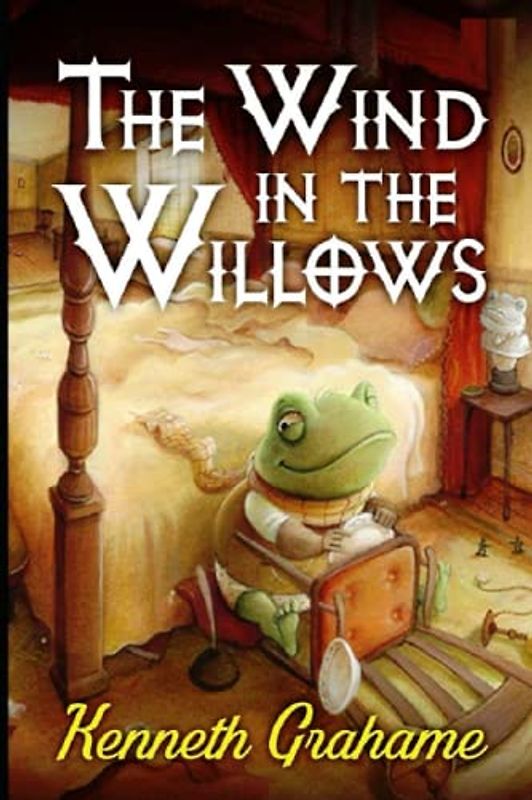 The Wind in the Willows : illustrated edition