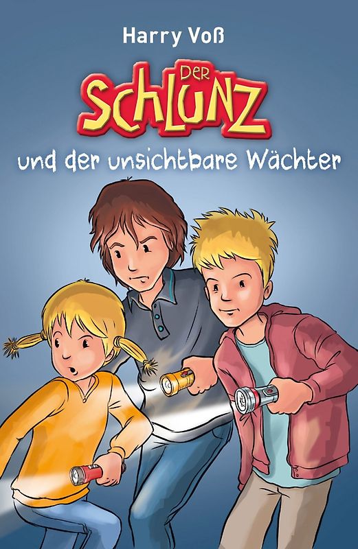 Der Schlunz und der unsichtbare Wächter