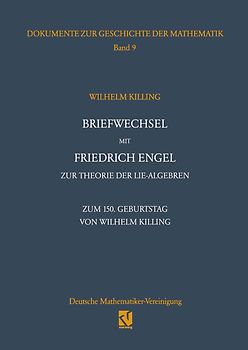 Briefwechsel mit Friedrich Engel zur Theorie der Lie-Algebren