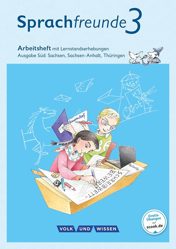 Sprachfreunde - Sprechen - Schreiben - Spielen - Ausgabe Süd (Sachsen, Sachsen-Anhalt, Thüringen) - Neubearbeitung 2015 - 3. Schuljahr