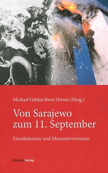 Von Sarajewo zum 11. September