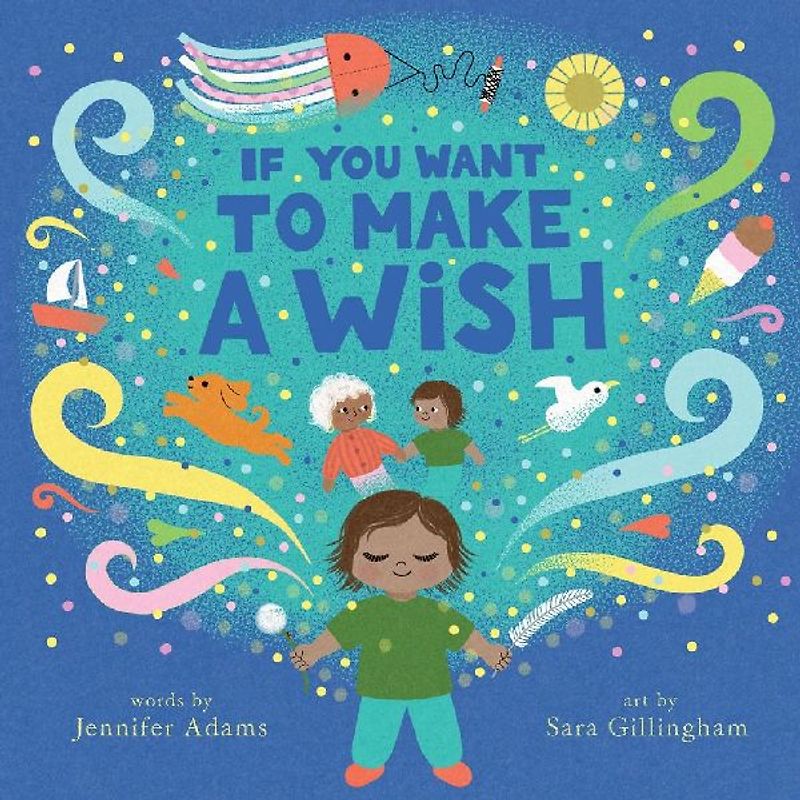 If You Want to Make a Wish