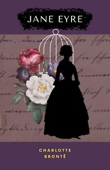 Jane Eyre: The 1847 Victorian Literature Romance
