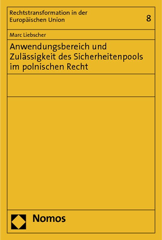 Anwendungsbereich und Zulässigkeit des Sicherheitenpools im polnischen Recht