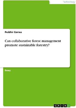 Can collaborative forest management promote sustainable forestry?