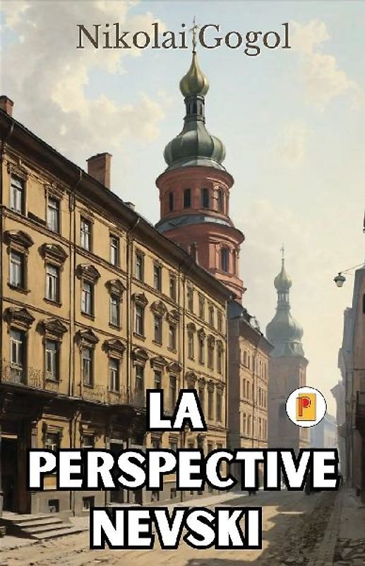 La Perspective Nevski (French Edition)