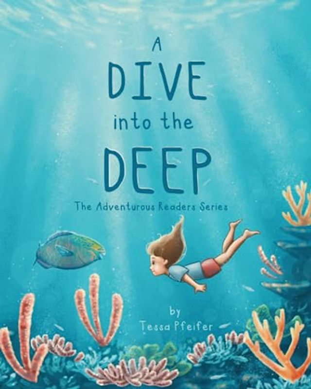 A Dive into the Deep: The Adventurous Readers Series