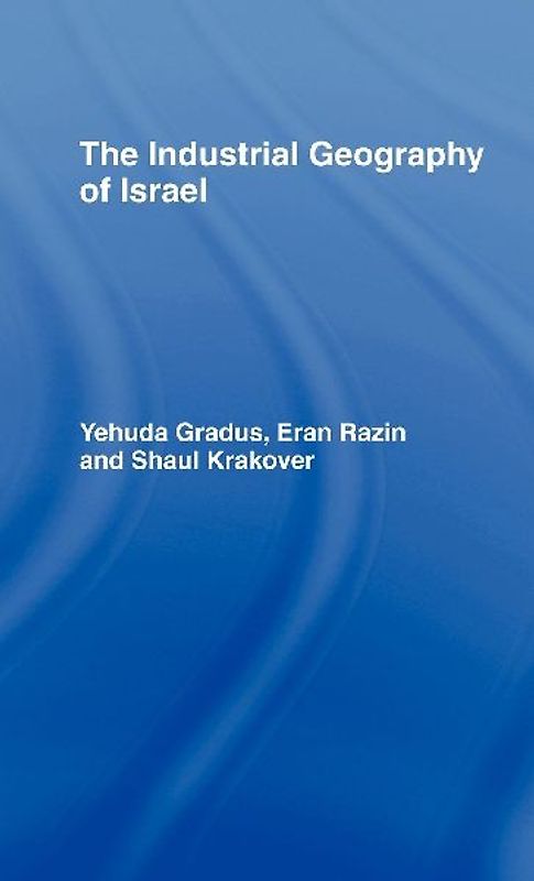 The Industrial Geography of Israel