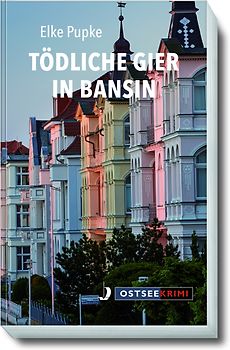 Tödliche Gier in Bansin