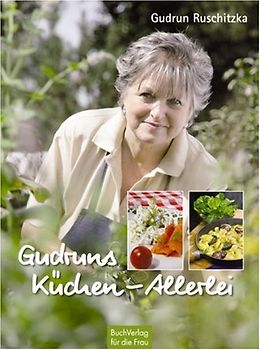 Gudruns Küchen-Allerlei