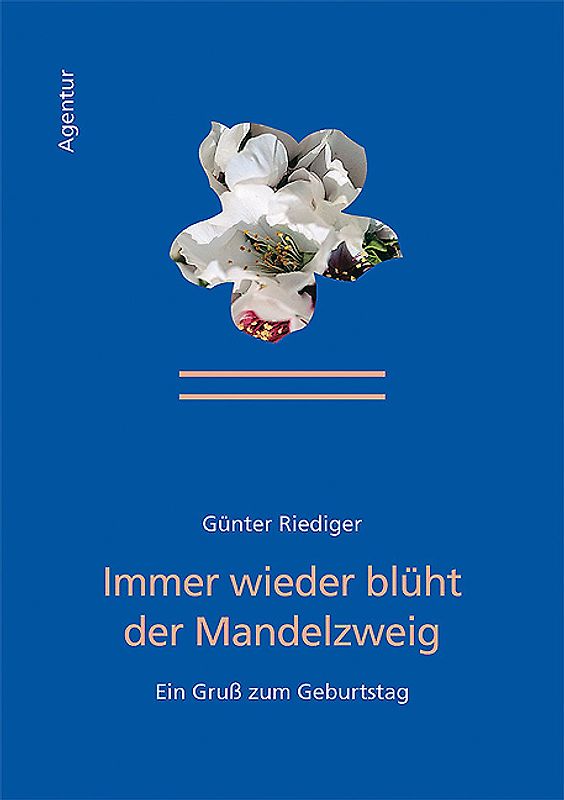 Immer wieder blüht der Mandelzweig