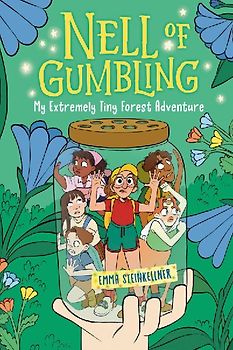 Nell of Gumbling: My Extremely Tiny Forest Adventure
