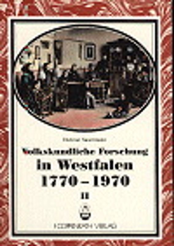Volkskundliche Forschung in Westfalen von 1770-1970