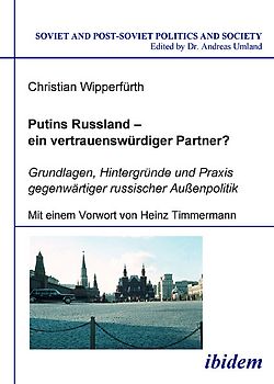 Putins Russland - ein vertrauenswürdiger Partner?
