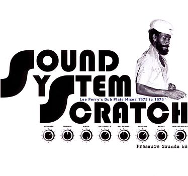 Perry,Lee and the Upsetters - Sound System Scratch
