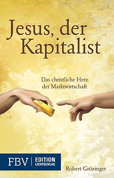 Jesus, der Kapitalist