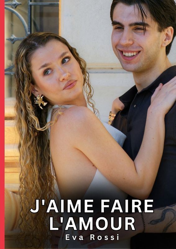 J'aime faire l'amour