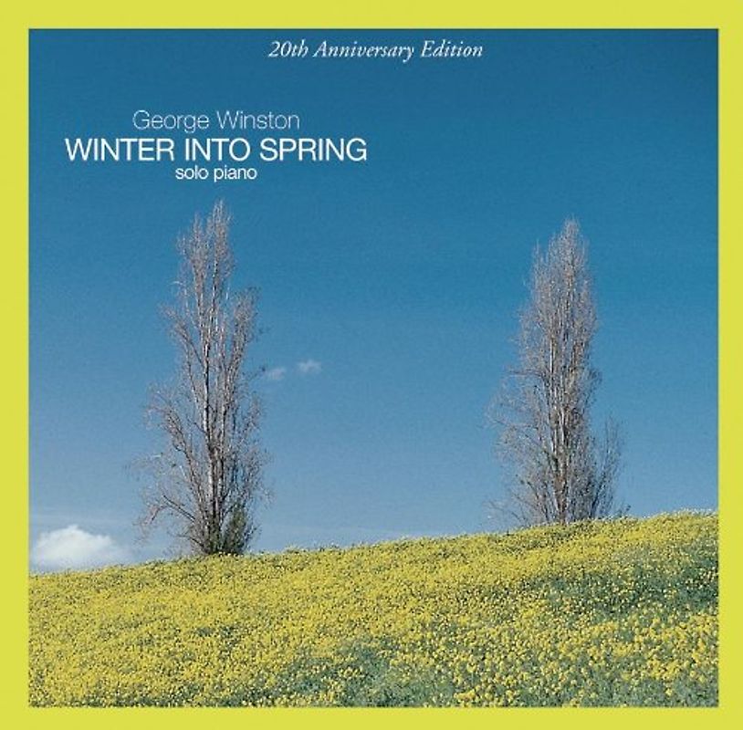 George Winston - Winter Into Spring (20th Anniversary Edition)
