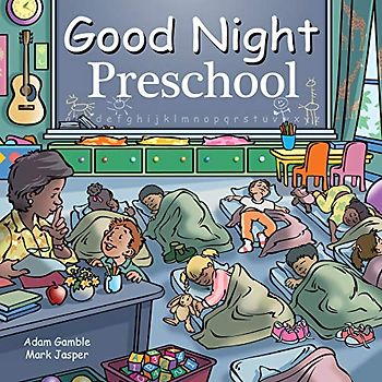 Good Night Preschool (Good Night Our World)