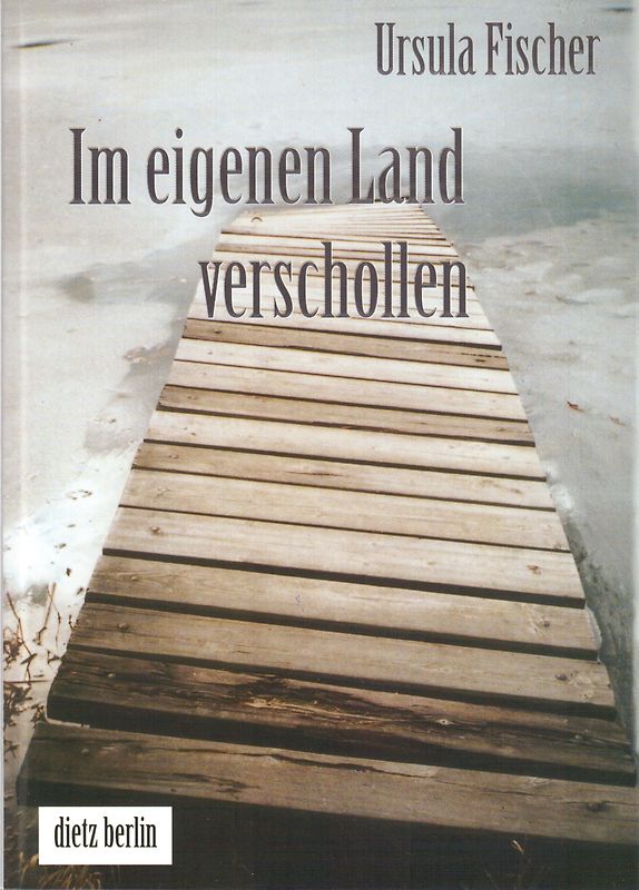 Im eigenen Land verschollen