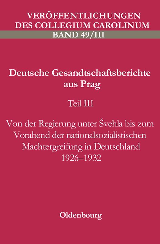 Von der Regierung unter Švehla bis zum Vorabend der nationalsozialistischen Machtergreifung in Deutschland <br>1926-1932