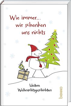 Wie immer, wir schenken uns nichts!