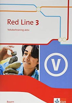 Red Line 3. Ausgabe Bayern: Vokabeltraining aktiv Klasse 7 (Red Line. Ausgabe für Bayern ab 2017)