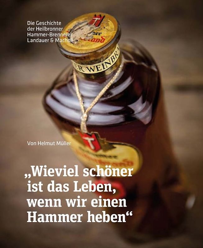 "Wieviel schöner ist das Leben, wenn wir einen Hammer heben"