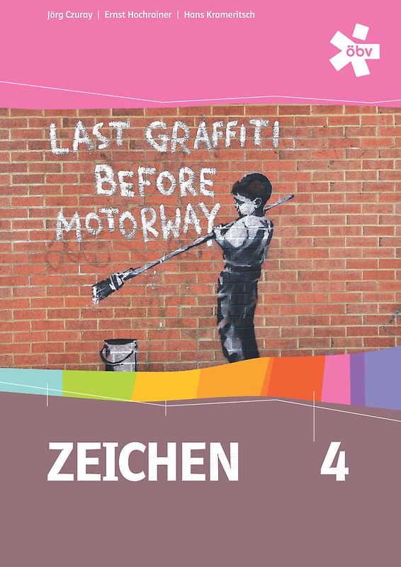 Zeichen 4. Bilder verstehen, Bilder machen, Bilder verwenden, Schülerbuch