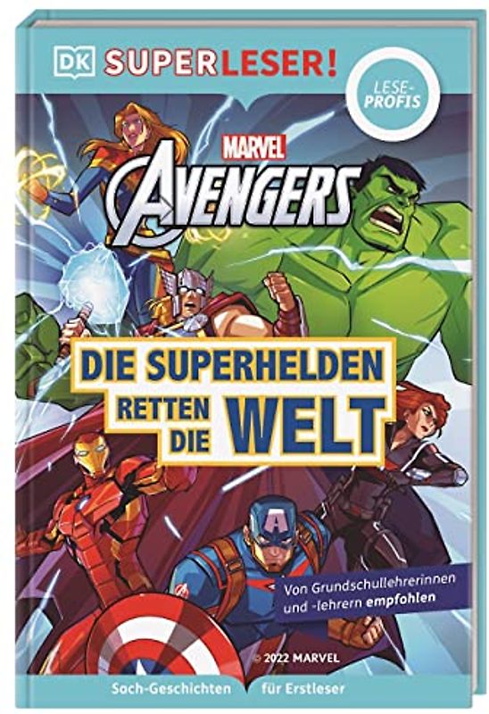 SUPERLESER! MARVEL Avengers Die Superhelden retten die Welt