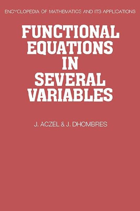 Functional Equations in Several Variables