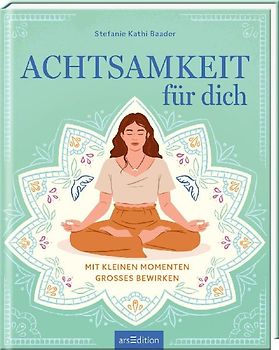 Achtsamkeit für dich