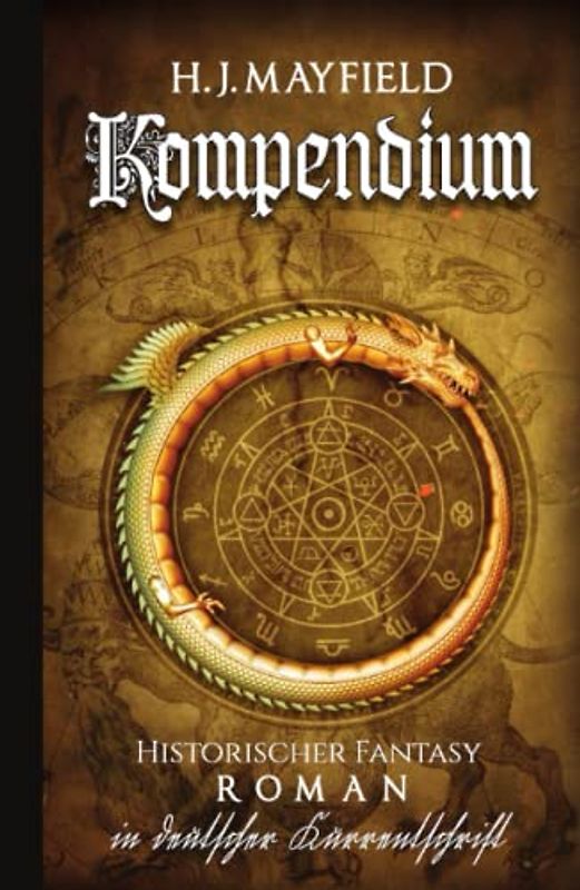 Kompendium: Historischer Fantasyroman in deutscher Kurrentschrift