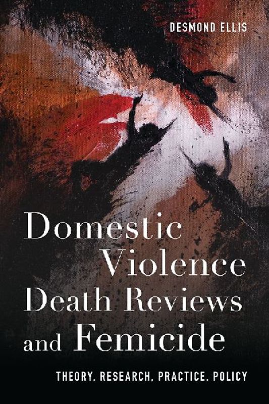 Domestic Violence Death Reviews and Femicide
