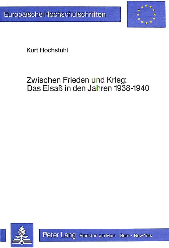 Zwischen Frieden und Krieg- Das Elsass in den Jahren 1938-1940