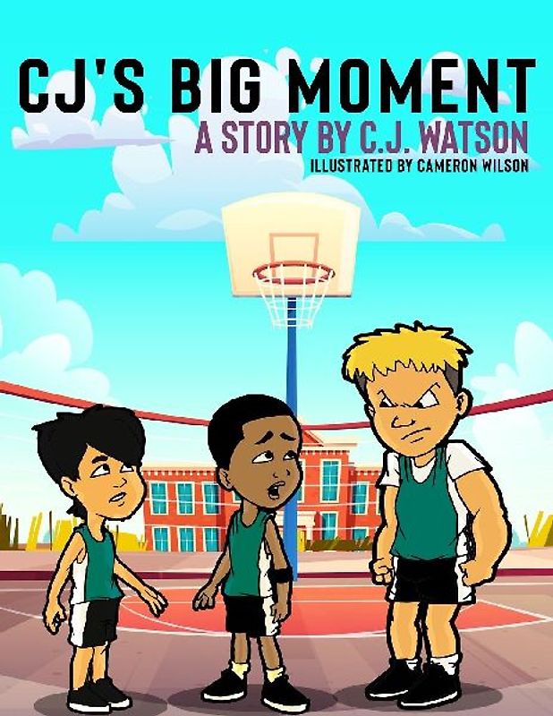 CJ's Big Moment A story by C.J. Watson