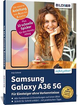 Samsung Galaxy A36 5G - Für Einsteiger ohne Vorkenntnisse