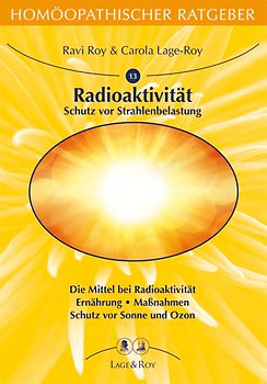 Schutz vor Strahlenbelastung, Radioaktivität, Röntgen, Sonne