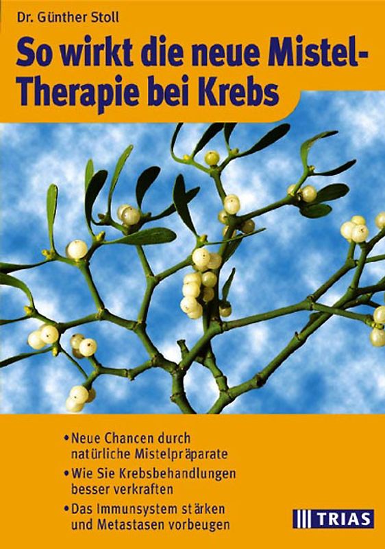 So wirkt die neue Mistel-Therapie bei Krebs