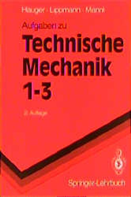 Aufgaben zu Technische Mechanik 1-3