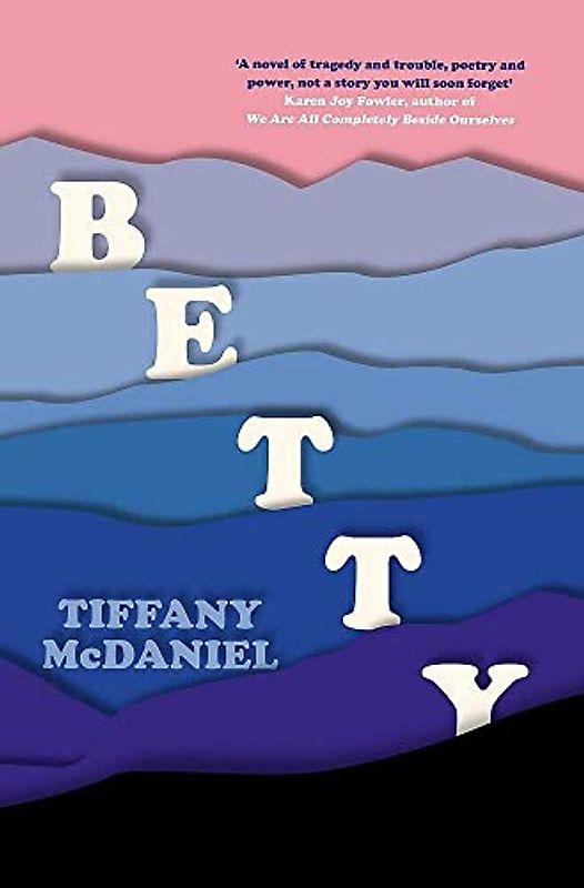 Betty: The International Bestseller