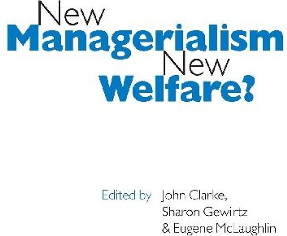 New Managerialism, New Welfare?