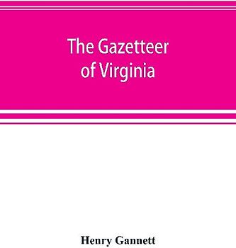 A gazetteer of Virginia