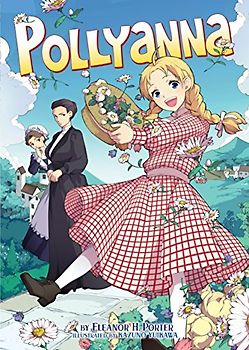Pollyanna (Illustrated Novel)