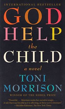 God Help the Child - Toni Morrison [Paperback]